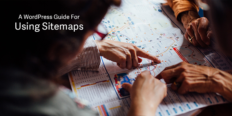 A Guide To Using Sitemaps